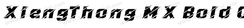 XiengThong MX Bold Oblique字体转换